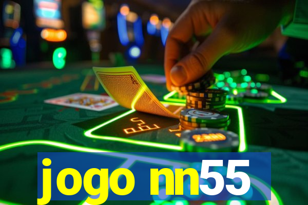 jogo nn55
